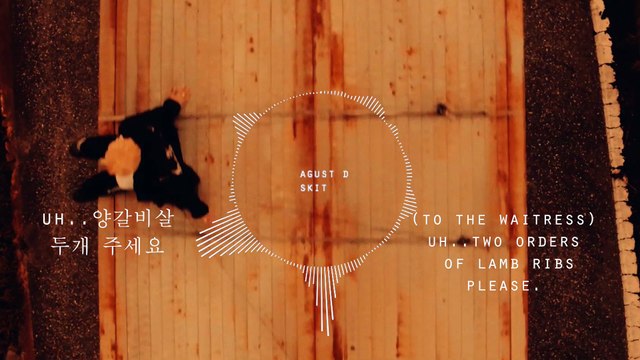 Agust D (BTS' SUGA _ Min Yoongi) - Skit [HAN - ENG lyrics]