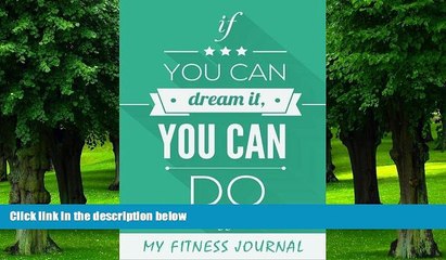 Big Deals  My Fitness Journal: You Can Do It, 6 x 9, 50 Daily Fitness Logs  Best Seller Books Most