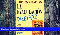 Big Deals  La eyaculaciÃ³n precoz : cÃ³mo reconocerla, tratarla y superarla  Best Seller Books