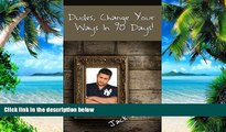 Big Deals  Dudes, Change Your Ways in 90 Days!  Free Full Read Best Seller