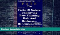 Must Have PDF  Pate: The Facts of Nature Underlying Pate Thinning Hair and Baldness, Its Causes