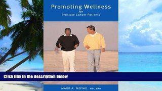 Big Deals  Promoting Wellness for Prostate Cancer Patients  Free Full Read Best Seller