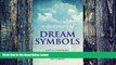 Big Deals  A Dictionary of Dream Symbols: with an introduction to dream psychology  Free Full Read