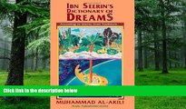 Must Have PDF  Ibn Seerin s Dictionary of Dreams: According to Islamic Inner Traditions  Free Full