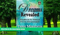 Big Deals  Dreams Revealed: Handbook for Biblical Dream Interpretation  Free Full Read Most Wanted