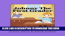 [New] Johnny The First Grader - Children s eBook   e-Video,Early childhood education(Children s