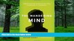 Big Deals  The Wandering Mind: Understanding Dissociation from Daydreams to Disorders  Free Full