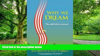 Big Deals  Why We Dream: The Definitive Answer  Free Full Read Most Wanted