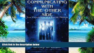 Big Deals  Communicating with The Other Side: True Experiences of a Psychic-Medium  Best Seller