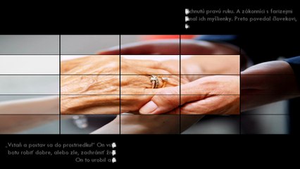 Podajte si ruku Lk 6,6-11