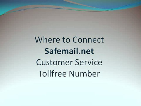 Where to connect safemail.net customer service tollfree number | 1-877-587-1877