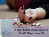 RU486 Mifepristone Pill - A Right Choice of Abortion