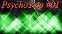 PsychoTrip #01 Le LSA [Morning glory / HBW / Ololiuqui]