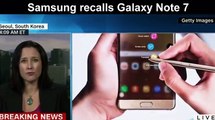 Samsung recalls Galaxy Note 7 phones after battery fires