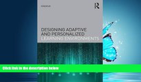 Choose Book Designing Adaptive and Personalized Learning Environments (Interdisciplinary