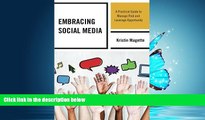 Online eBook Embracing Social Media: A Practical Guide to Manage Risk and Leverage Opportunity