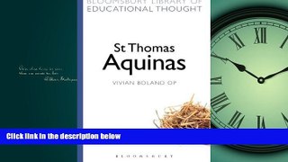 Choose Book St Thomas Aquinas (Continuum Library of Educational Thought)