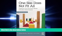 complete  One Size Does Not Fit All: Traditional and Innovative Models of Student Affairs Practice