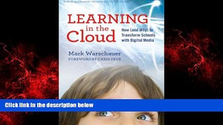 Online eBook Learning in the Cloud: How (and Why) to Transform Schools with Digital Media