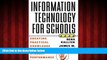 Enjoyed Read Information Technology for Schools: Creating Practical Knowledge to Improve Student