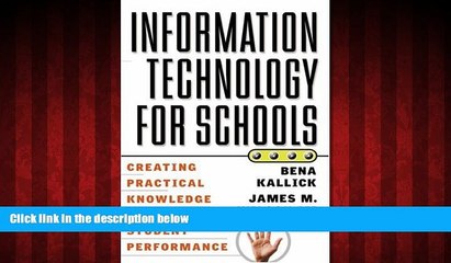 Enjoyed Read Information Technology for Schools: Creating Practical Knowledge to Improve Student