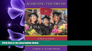 behold  Achieving the Dream: A How-To Guide for Adult Women Seeking a College Degree