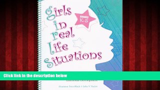 Online eBook Girls in Real Life Situations: Group Counseling for Enhancing Social and Emotional