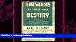 there is  Masters of their own destiny;: The story of the Antigonish movement of adult education