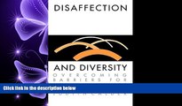 complete  Disaffection And Diversity: Overcoming Barriers For Adult Learners (Education