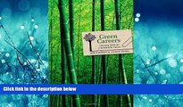 Popular Book Green Careers: Choosing Work for a Sustainable Future