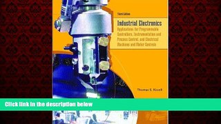 Popular Book Industrial Electronics: Applications for Programmable Controllers, Instrumentation