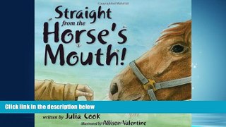 Choose Book Straight from the Horse s Mouth!