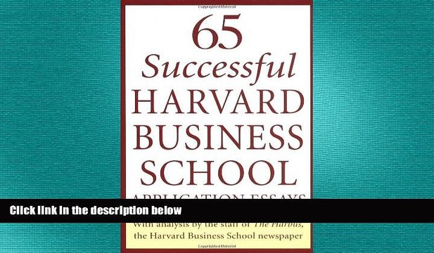 READ book 65 Successful Harvard Business School Application Essays: With Analysis by the Staff