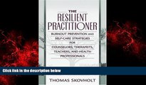 Choose Book The Resilient Practitioner: Burnout Prevention and Self-Care Strategies for