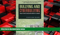 Online eBook Bullying and Cyberbullying: What Every Educator Needs to Know