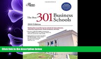 complete  The Best 301 Business Schools, 2010 Edition (Graduate School Admissions Guides)