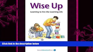 behold  Wise Up (Visions of Education S)