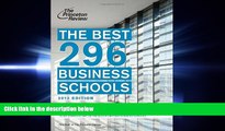 complete  The Best 296 Business Schools, 2013 Edition (Graduate School Admissions Guides)