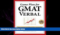 behold  Game Plan for GMAT Verbal: Your Proven Guidebook for Mastering GMAT Verbal in 20 Short Days