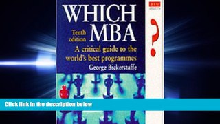 behold  Which MBA?: A Critical Guide to the World s Best Programs Tenth Edition