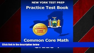 Popular Book NEW YORK TEST PREP Practice Test Book Common Core Math Grade 4: Aligns to the Common