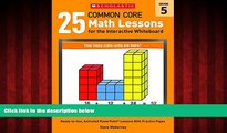 Choose Book 25 Common Core Math Lessons for the Interactive Whiteboard: Grade 5: Ready-to-Use,