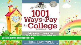 different   1001 Ways to Pay for College: Strategies to Maximize Financial Aid, Scholarships and