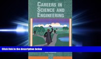 there is  Careers in Science and Engineering: A Student Planning Guide to Grad School and Beyond