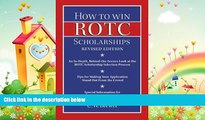 there is  How to Win Rotc Scholarships: An In-Depth, Behind-The-Scenes Look at the ROTC