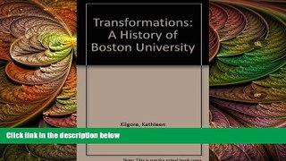 behold  Transformations: A History of Boston University