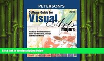 READ book  College Guide for Visual Arts Majors 2008: Real-World Admission Guide for All Fine