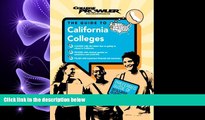there is  California Colleges (College Prowler) (College Prowler: California Colleges)