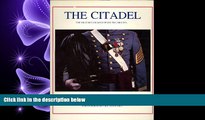 there is  The Citadel: The Military College of South Carolina (American College Series)