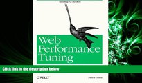 complete  Web Performance Tuning: Speeding Up the Web